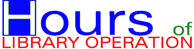 Hours of Library Operation