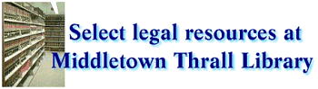 Select Legal Resources at Middletown Thrall Library