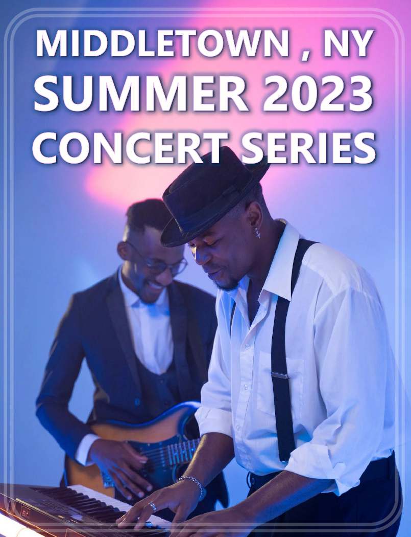 Middletown, NY Summer 2023 Concert Series
