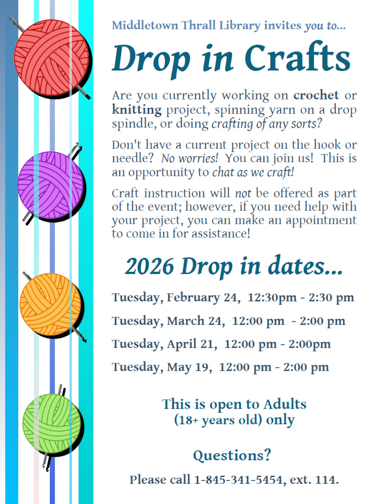 Drop in Crafts, February to May.  Learn about this event.