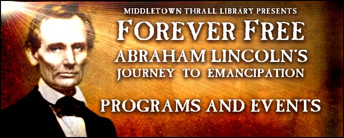 Forever Free: Abraham Lincoln's Journey to Emancipation: Lincoln Web Guide