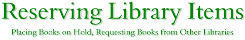 Reserving Library Items