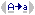 A>a